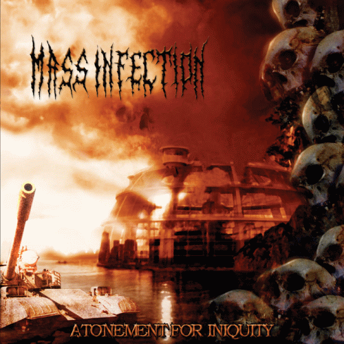 Mass Infection : Atonement for Iniquity